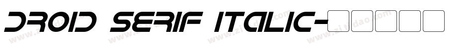 Droid Serif Italic字体转换